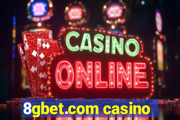 8gbet.com casino